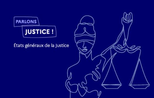 États Généraux de la Justice – Parlons Justice.